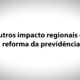 05 – Impacto Local e Regional da Reforma da Previdência – José Celso Cardoso Jr
