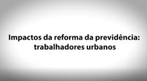 09 – Impactos da Reforma da Previdência dos Trabalhadores Urbanos – José Celso Cardoso Jr.