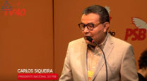 02 – Ao vivo – Carlos Siqueira – Inauguração da Conferência Nacional da Autorreforma do PSB