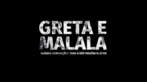 NÃO VIOLÊNCIA ATIVA – Greta e Malala