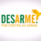 Carlos Siqueira – Campanha: Desarme – PSB Contra as Armas