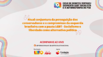 Ciclo de Debates Virtuais: Segmento LGBT Socialista e Autorreforma do PSB – Perseguição conservadora