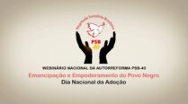 Webinário Nacional da Autorreforma – PSB 40 – Dia Nacional da Adoção