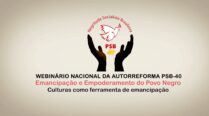 Webinário Nacional da Autorreforma – PSB 40 – Culturas como ferramenta de emancipação