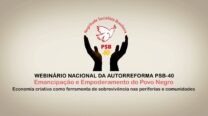 Webinário Nacional da Autorreforma – PSB 40 – Economia criativa como ferramenta de sobrevivência